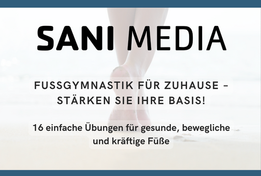 Patientenflyer Fußgymnastik für Zuhause mit Übungen zur Stärkung der Fußmuskulatur für Sanitätshaus und Orthopädieschuhtechnik