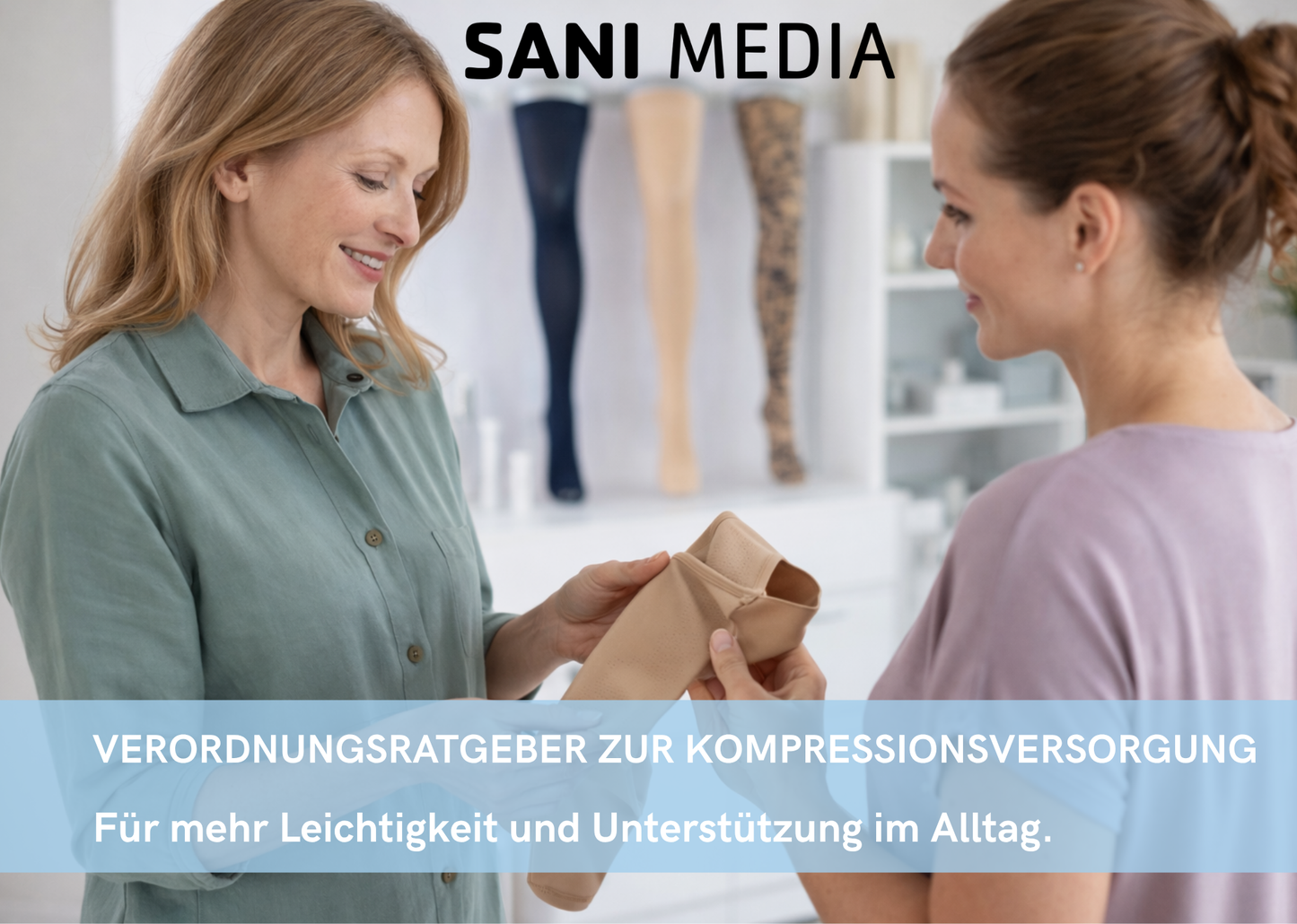 Teaser zum Verordnungsratgeber Kompressionsversorgung für Arztpraxen und Sanitätshäuser, bald verfügbar